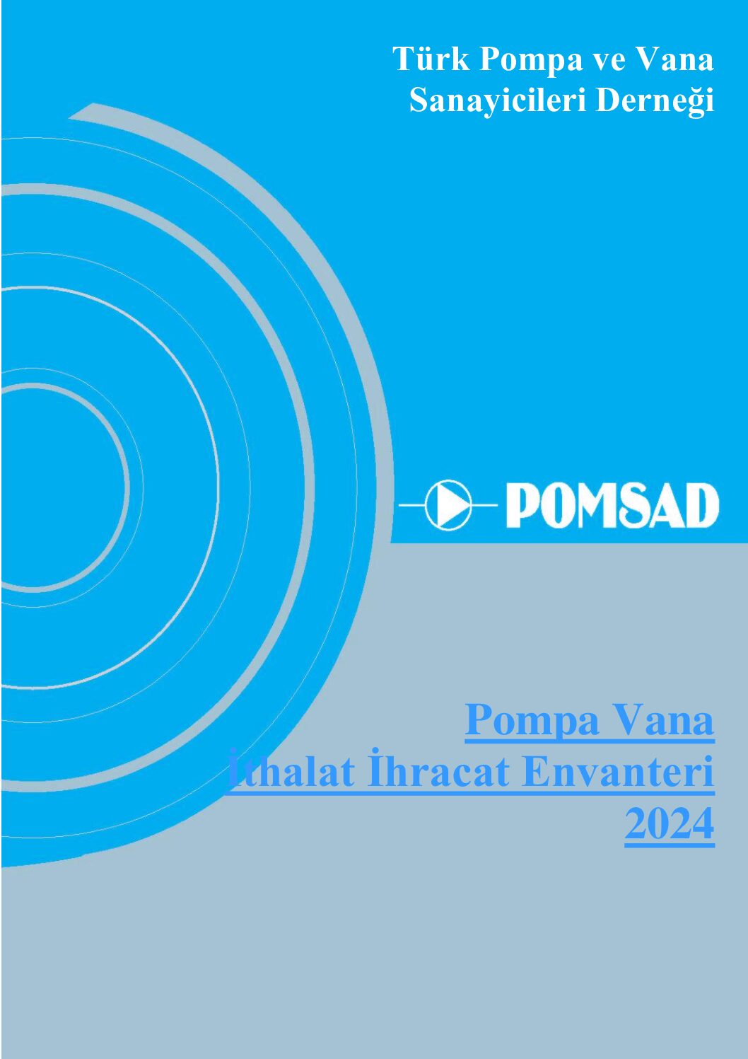 POMSAD İTHALAT-İHRACAT ENVANTERİ 2024
